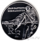 Франция 1/4 евро 2006 Бернадот