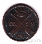 Швеция 1 оре 1739
